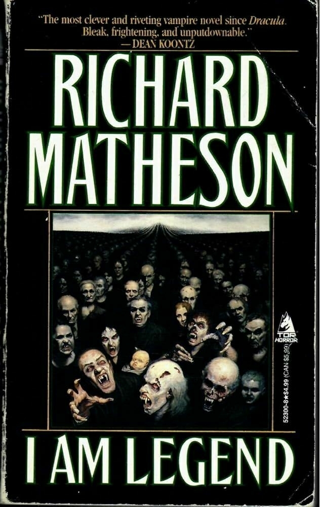 Richard Matheson : I am legend